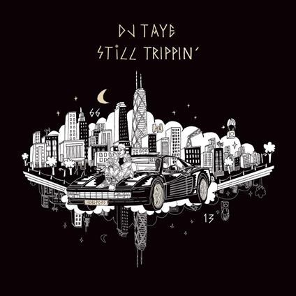 Still Trippin' - CD Audio di Dj Taye