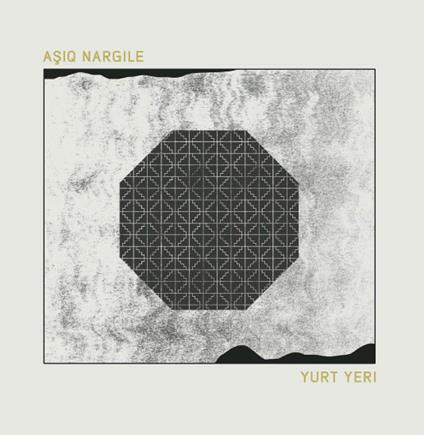 Yurt Yuri - Vinile LP di Asiq Nargile