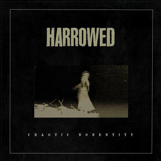 Chaotic Nonentity - Vinile LP di Harrowed