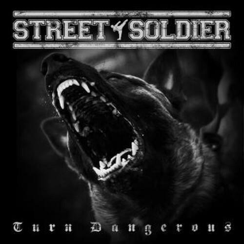 Turn Dangerous - CD Audio di Street Soldier