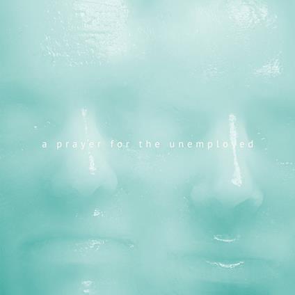 A Prayer for the Unemployed - Vinile LP di First Hate