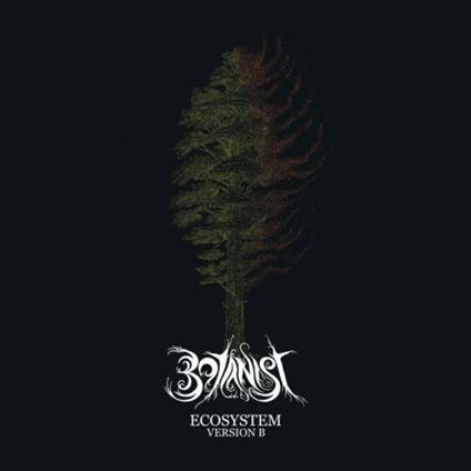 Ecosystem Version B - Vinile LP di Botanist