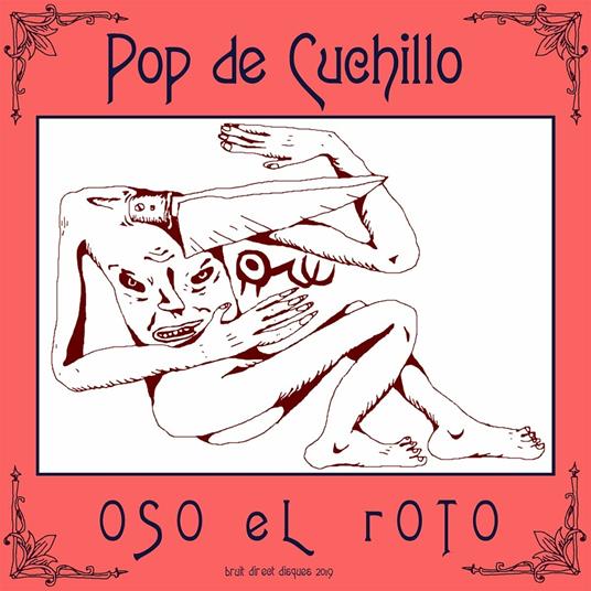 Pop de cuchillo - Vinile LP di Oso el Roto
