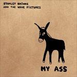 My Ass - CD Audio di Wave Pictures,Stanley Brinks