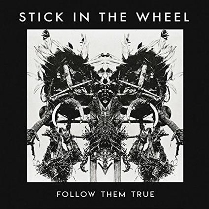 Follow Them True - CD Audio di Stick in the Wheel