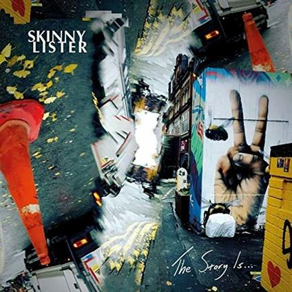 The Story Is... - Vinile LP di Skinny Lister