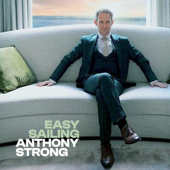 Easy Sailing - CD Audio di Anthony Strong