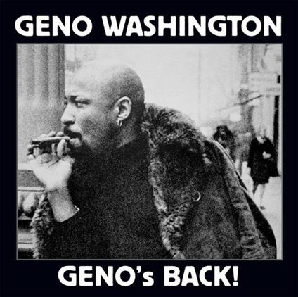 Geno's Back - CD Audio di Geno Washington