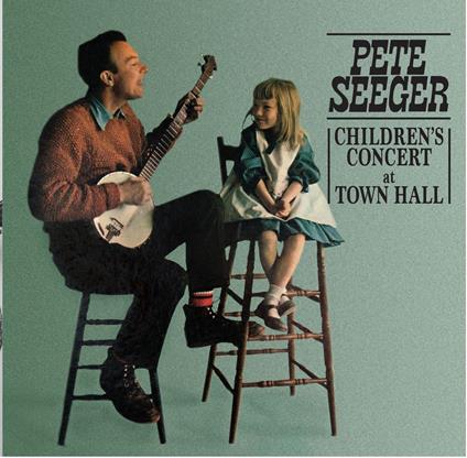 Childrens Concert At Town Hall - CD Audio di Pete Seeger