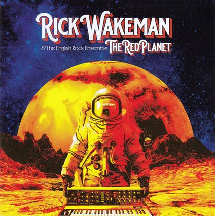 Red Planet - CD Audio di Rick Wakeman