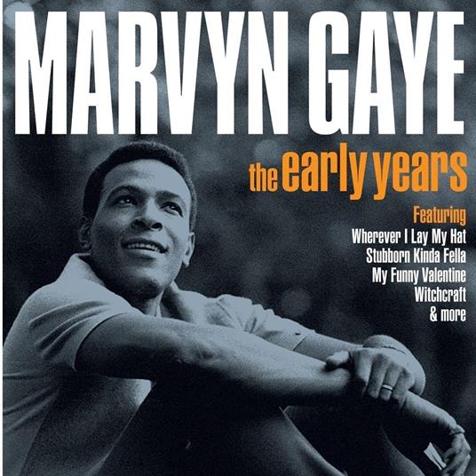 The Early Years - CD Audio di Marvin Gaye