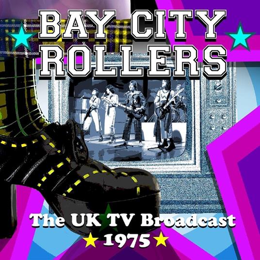 UK TV Broadcast 1975 - CD Audio di Bay City Rollers