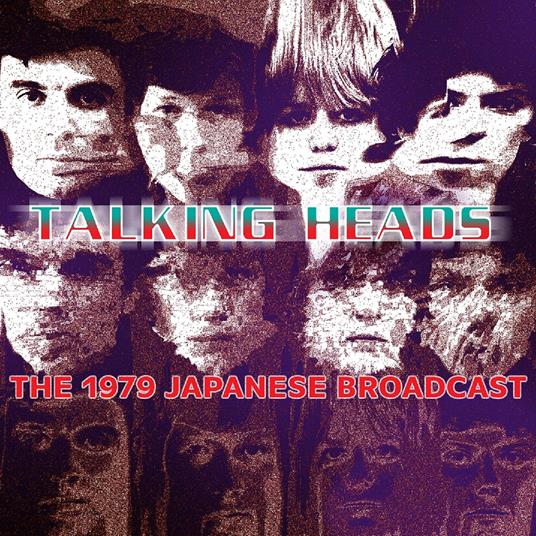 The 1979 Japanese Broadcast - CD Audio di Talking Heads