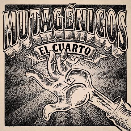 El Cuarto - Vinile LP di Mutagenicos