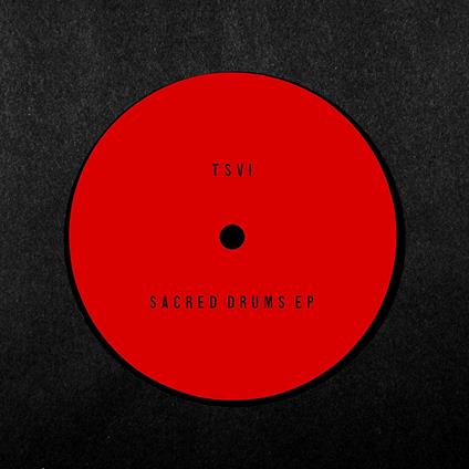 Sacred Drums Ep - Vinile LP di TSVI