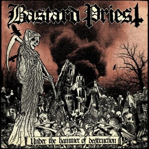 Under The Hammer Of Destruction - Vinile LP di Bastard Priest