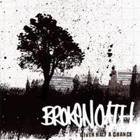 Given Half a Chance - CD Audio di Broken Oath