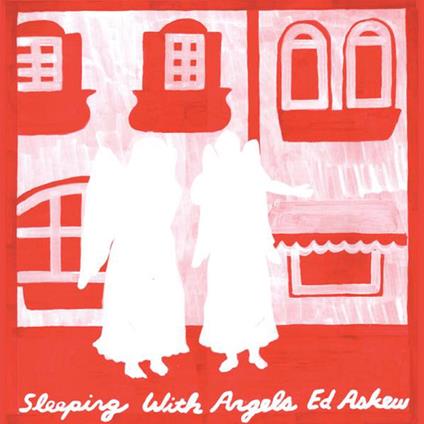 Sleeping With Angels - Vinile LP di Ed Askew