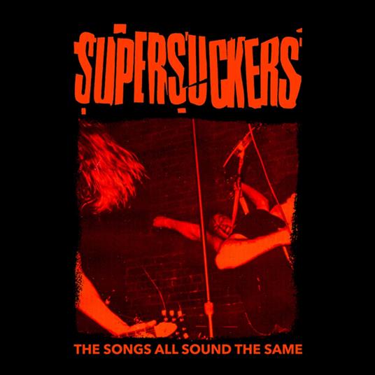 Songs All Sound-The-Same - Vinile LP di Supersuckers