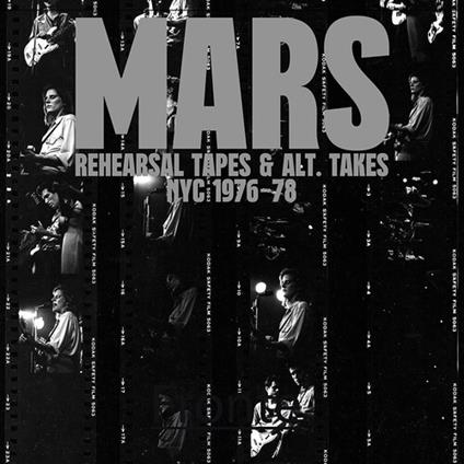 Rehearsal Tapes And Alt-Takes NYC 1976 - Vinile LP di Mars