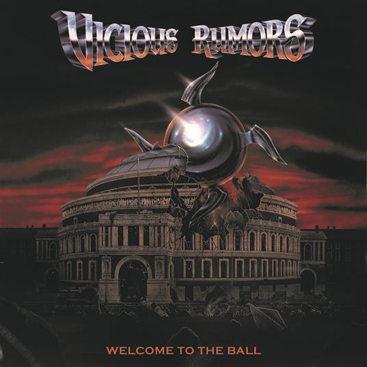 Welcome To The Wrecking Ball - CD Audio di Vicious Rumors