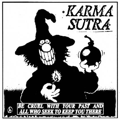 Be Cruel with Your Pastand All Who Seek - Vinile LP di Karma Sutra