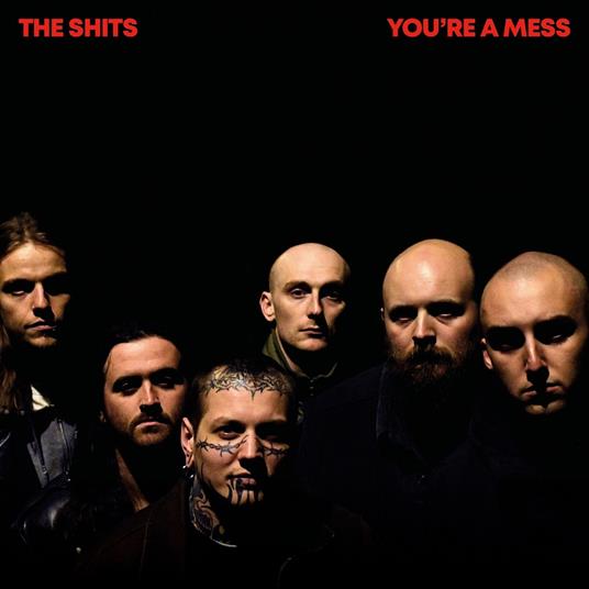 You're A Mess (Red Vinyl) - Vinile LP di Shits
