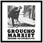 Groucho Marxist Record Co.Operative