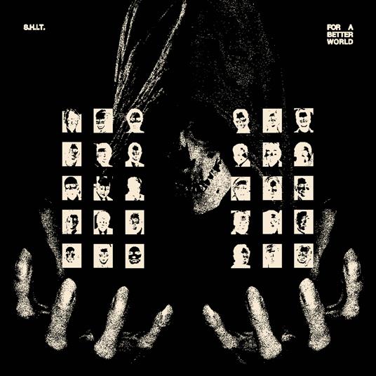 For A Better World - Vinile LP di SHIT