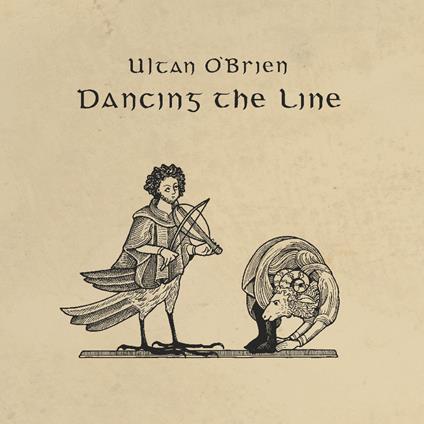 Dancing The Line - CD Audio di Ultan O'Brien