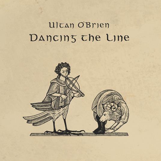 Dancing The Line - CD Audio di Ultan O'Brien