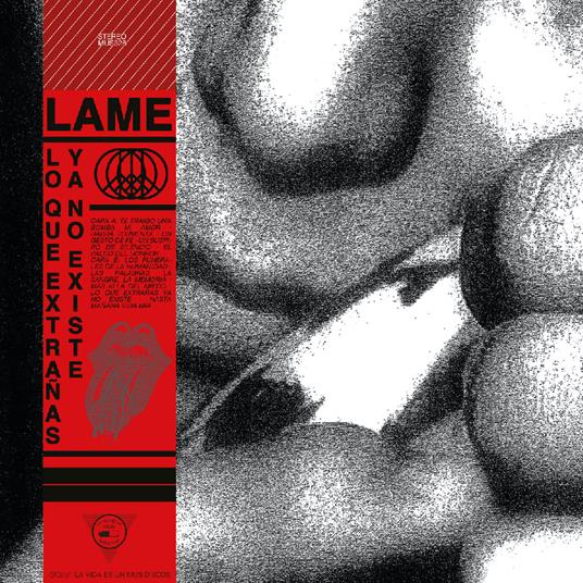 Lo Que Extranas Ya No Existe - Vinile LP di Lame