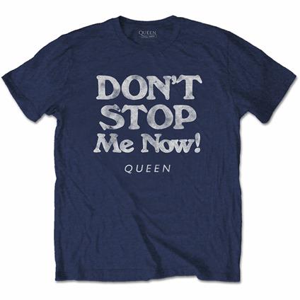 Queen: Don'T Stop Me Now (T-Shirt Unisex Tg. L)