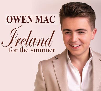 Owen Mac - Ireland For The Summer - CD Audio