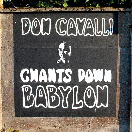 Chants Down Babylon - Vinile LP di Don Cavalli
