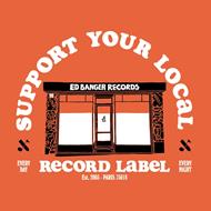 Support Your Local Record Label (Best Of Ed Banger Records)