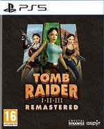 TOMB RAIDER I-II-III REMASTERED PS5 EU PREVENDITA