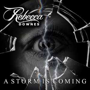 Vinile A Storm Is Coming Rebecca Downes