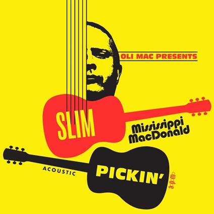 Slim Pickin - CD Audio di Mississippi MacDonald