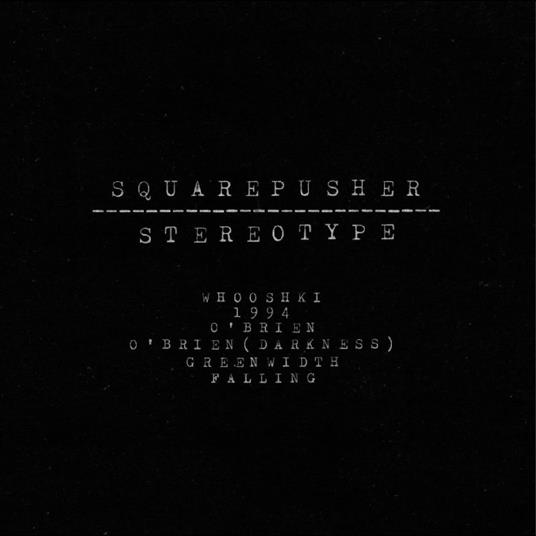 Stereotype - Vinile LP di Squarepusher