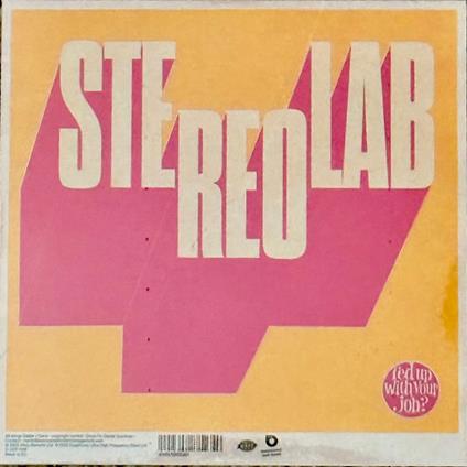 Fed Up With Your Job - Constant and Uniform Movement Unknown (7" Vinyl) - Vinile LP di Stereolab