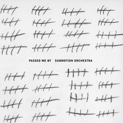 Passed Me By - Vinile LP di Submotion Orchestra
