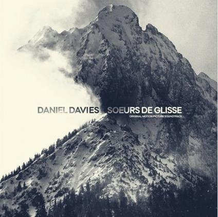 Souers De Glisse - Vinile LP di Daniel Davies
