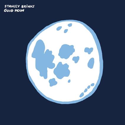 Good Moon (Moon Coloredvinyl) - Vinile LP di Stanley Brinks