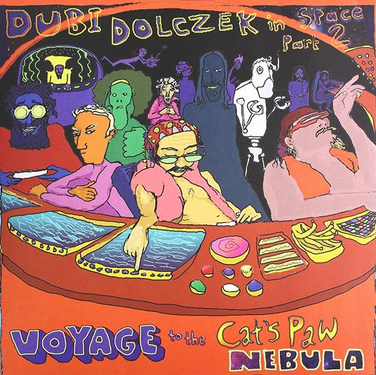 Dubi In Space Part 2. Voyage To The Cat'S Paw - Vinile LP di Dubi Dolczek