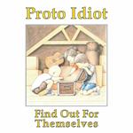 Find Out for Themselves