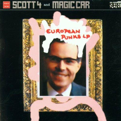 European Punks LP - CD Audio di Scott 4,Magic Car