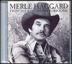 From the King to the Barrooms - CD Audio di Merle Haggard