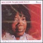 Bituca. the Definitive Collection - CD Audio di Milton Nascimento