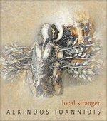 Local Stranger - CD Audio di Alkinoos Ioannidis